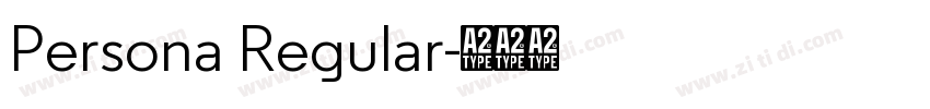 Persona Regular字体转换